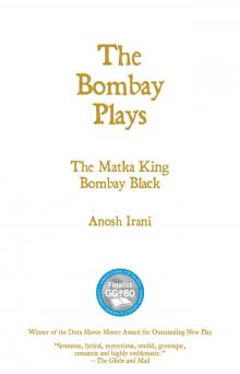 The Bombay Plays Read online