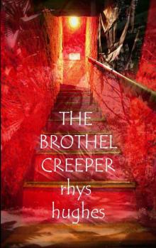 The Brothel Creeper: Stories of Sexual and Spiritual Tension Read online