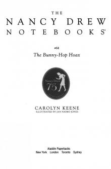 The Bunny-Hop Hoax (Nancy Drew Notebooks) Read online
