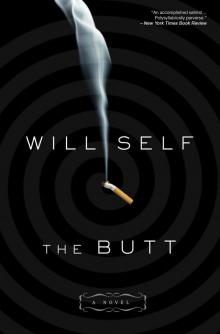 The Butt: A Novel Read online