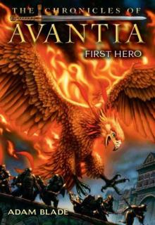 The Chronicles of Avantia #1: First Hero Read online