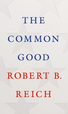 The Common Good Read online