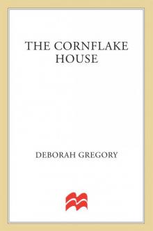The Cornflake House: A Novel Read online