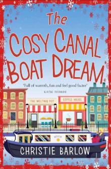 The Cosy Canal Boat Dream: A funny, feel-good romantic comedy you won’t be able to put down! Read online