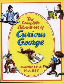 The Curious George Complete Adventures Read online