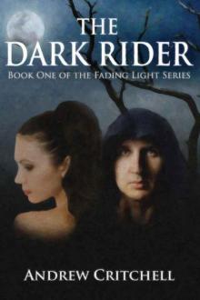 The Dark Rider (Fading Light)