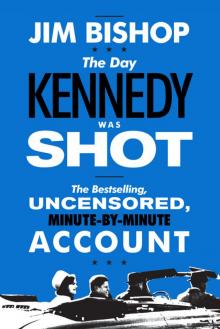 The Day Kennedy Was Shot Read online