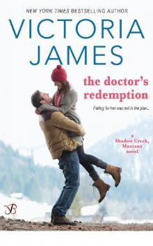 The Doctor's Redemption (Shadow Creek, Montana) Read online