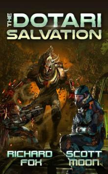 The Dotari Salvation (Terran Strike Marines Book 1) Read online