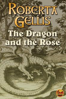 The Dragon and the Rose Read online