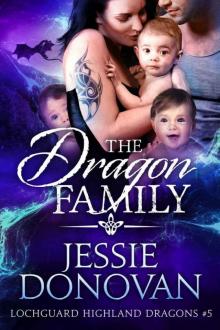 The Dragon Family (Lochguard Highland Dragons Book 5)