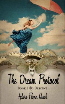 The Dream Protocol: Descent (Book I)