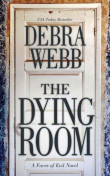 The Dying Room: A Faces of Evil Novel Read online