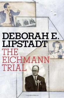 The Eichmann Trial Read online