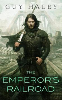 The Emperor's Railroad Read online