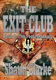 The Exit Club: Book 3: The Professionals