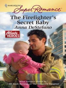 The Firefighter’s Secret Baby Read online