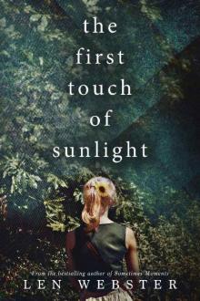 The First Touch of Sunlight Read online