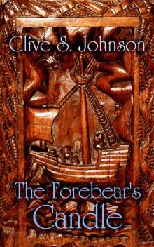 The Forebear's Candle: A time travel mystery and love story set against the intrigue of Henry Tudor's England Read online
