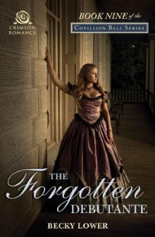 The Forgotten Debutante (Cotillion Ball) Read online