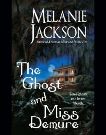 The Ghost and Miss Demure Read online