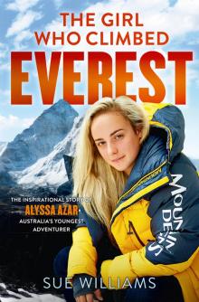 The Girl Who Climbed Everest Read online