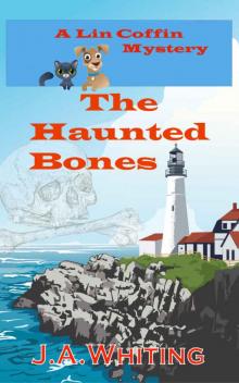 The Haunted Bones (A Lin Coffin Mystery Book 3) Read online