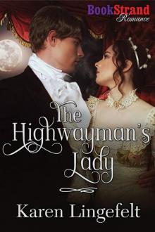 The Highwayman's Lady (BookStrand Publishing Romance) Read online