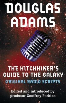 The Hitchhiker's Guide to the Galaxy Original Radio Scripts