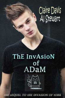 The Invasion of Adam (Tork and Adam Book 2)