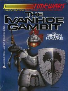 The Ivanhoe Gambit Read online