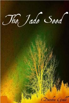 The Jade Seed Read online