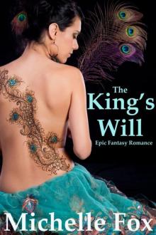 The King's Will (Epic Fantasy BDSM Romance) Read online