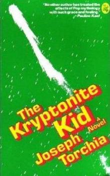 The Kryptonite Kid: A Novel Read online