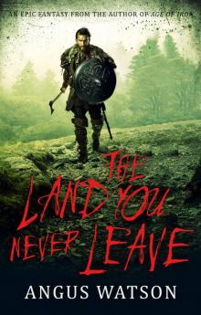 The Land You Never Leave Read online