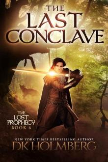 The Last Conclave (The Lost Prophecy Book 6)