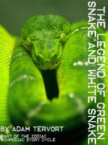 The Legend of Green Snake and White Snake Read online