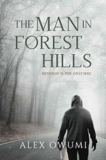 The Man In Forest Hills