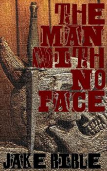 The Man With No Face Read online