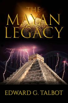 The Mayan Legacy