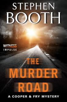 The Murder Road: A Cooper & Fry Mystery Read online