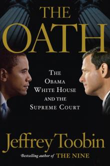 The Oath: The Obama White House v. The Supreme Court Read online