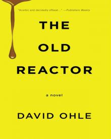 The Old Reactor Read online