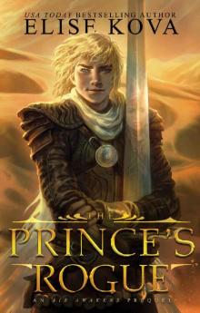 The Prince's Rogue (Golden Guard Trilogy Book 2) Read online
