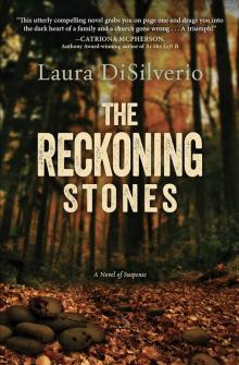 The Reckoning Stones: A Novel of Suspense Read online