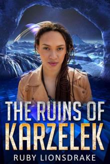 The Ruins of Karzelek (The Mandrake Company series Book 4) Read online