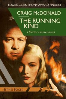 The Running Kind: A Hector Lassiter novel Read online