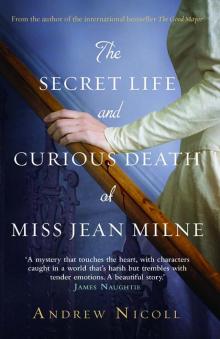 The Secret Life and Curious Death of Miss Jean Milne Read online