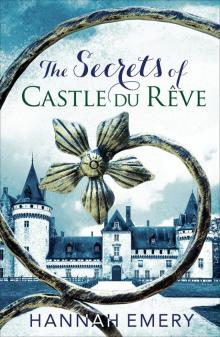 The Secrets of Castle Du Rêve Read online