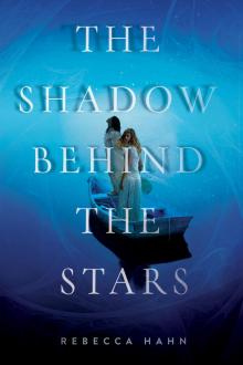 The Shadow Behind the Stars Read online